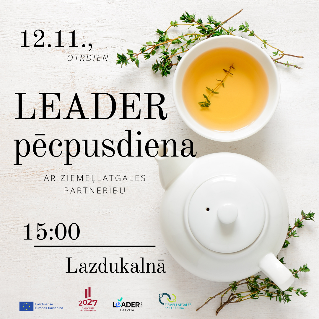 LEADER pēcpusdiena Lazdukalnā!