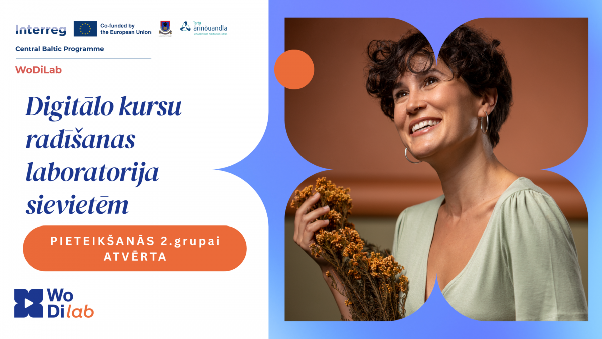 Pieteikšanās 2.grupai (pēdējā) WoDiLab programmai sievietēm 40+ no Latvijas ir atvērta